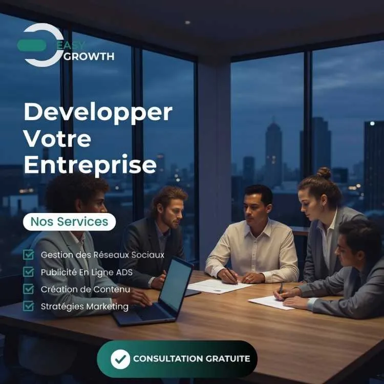 Développez votre entreprise avec easy growth - الدار البيضاء
