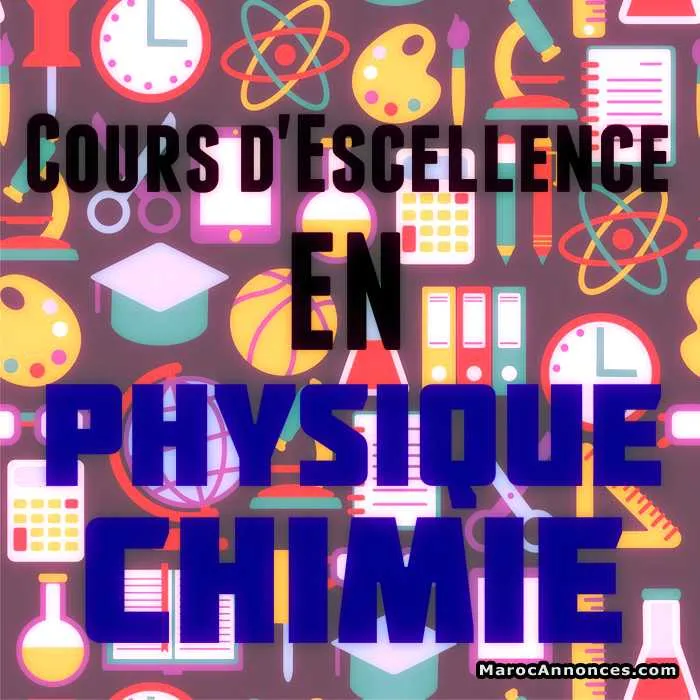 Cours d'excellence en physique-chimie - الرباط