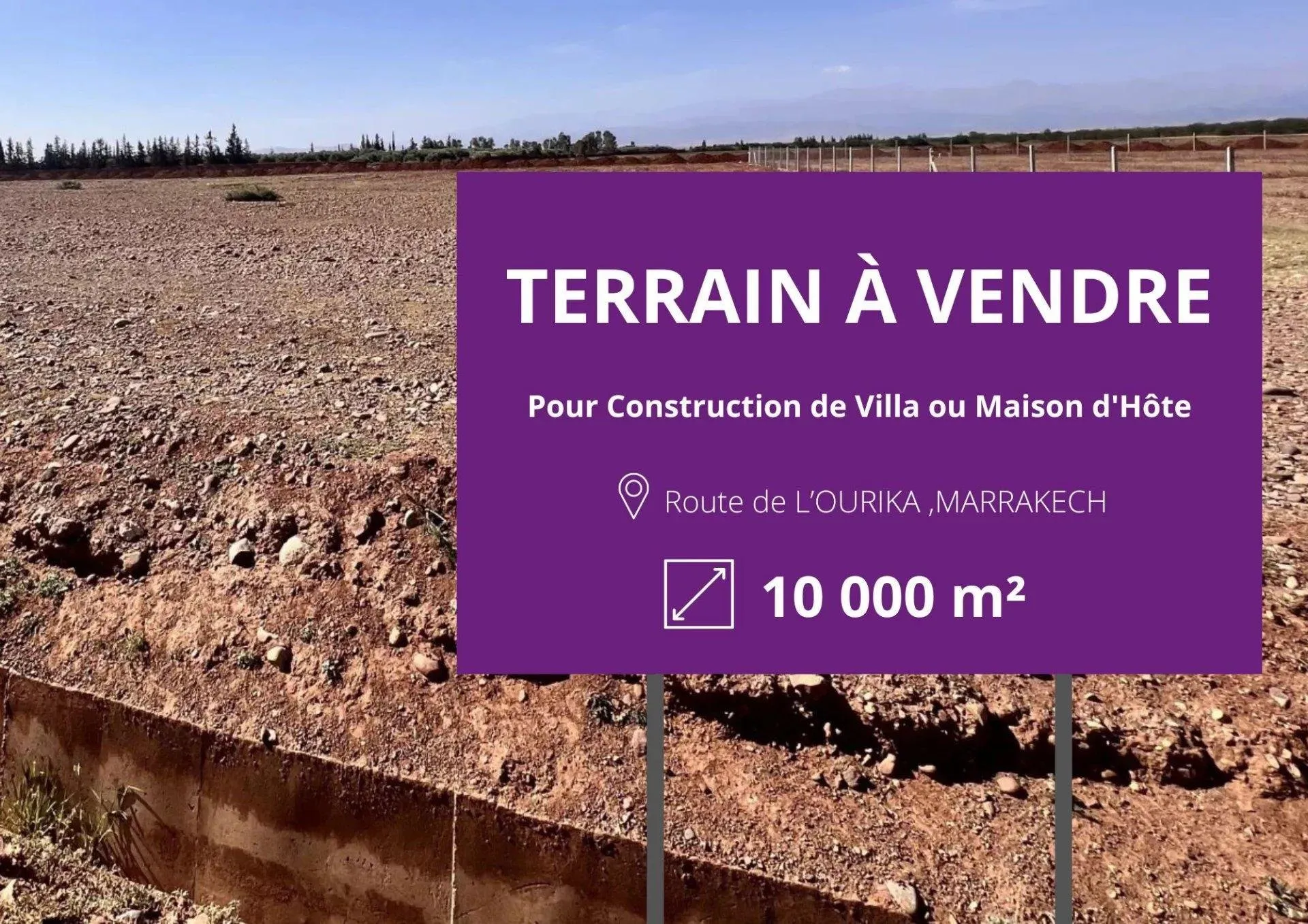 VENTE TERRAIN CONSTRUCTIBLE MARRAKECH • ROUTE DE L'OURIKA - مراكش